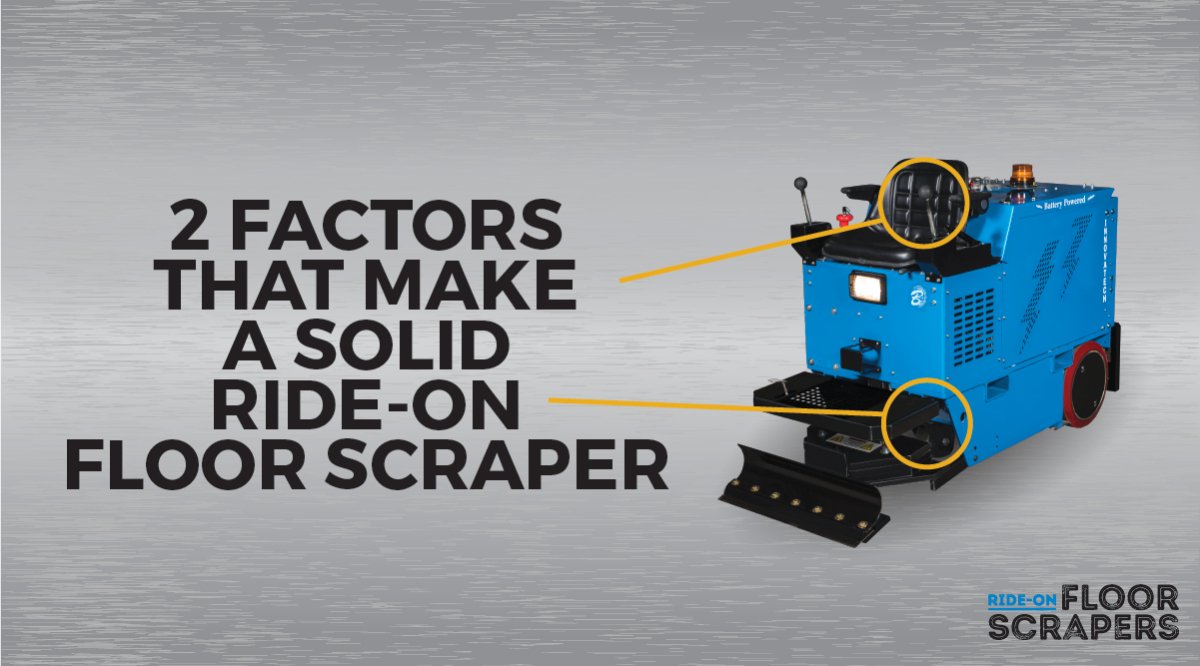 2 FACTORS THAT MAKE A SOLID RIDE-ON FLOOR SCRAPER - Diamond Tool Store