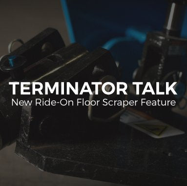 TERMINATOR TALK: NEW RIDE-ON FLOOR SCRAPER FEATURE - Diamond Tool Store